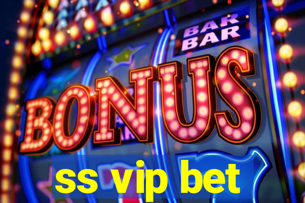 ss vip bet